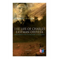 The Life of Charles Eastman OhiyeS'a: Indian Boyhood & From the Deep Woods to Civilization (Volume 1&2) - Paperback