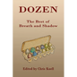 Dozen: The Best of Breath and Shadow - Paperback
