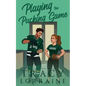 Playing the Pucking Game: A Forbidden Brother's Best Friend Ice Hockey Romance - Paperback