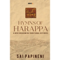 Hymns of Harappa: A New Paradigm on Traditional Histories - Paperback