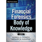 Financial Forensics Body of Knowledge, + Website - Hardcover