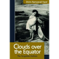 Clouds over the Equator: The forgotten Italians - Paperback