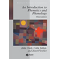 Introduction to Phonetics Phonology 3e - Paperback