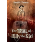 The Trial of Billy the Kid - Paperback