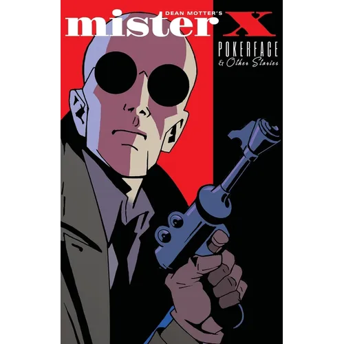 Mister X: Pokerface and other stories - Paperback