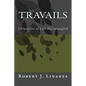 Travails - Chronicles of Life Disentangled - Paperback