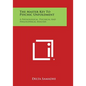 The Master Key to Psychic Unfoldment: A Physiological, Psychical and Philosophical Analysis - Paperback