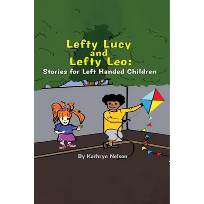 Lefty Lucy and Lefty Leo: Stories for Left Handed Children - Paperback