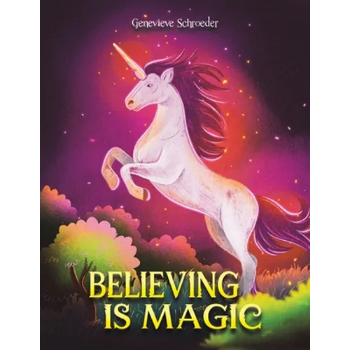 Believing is Magic - Paperback