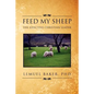 Feed My Sheep: The Effective Christian Leader - Paperback