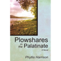 Plowshares in the Palatinate - Paperback