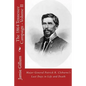 Major General Patrick R. Cleburne's Last Days in Life and Death: Contemporary Accounts of Cleburne and his Division - Paperback