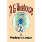 A Prefect's Uncle - From the Manor Wodehouse Collection, a selection from the early works of P. G. Wodehouse - Paperback