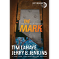 The Mark: The Beast Rules the World - Paperback