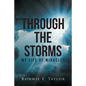 Through the Storms: My Life of Miracles - Paperback