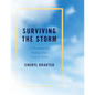 Surviving the Storm: A Workbook for Telling Your Cancer Story - Paperback