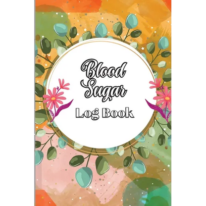 Blood Sugar Log Book: Diabetic Glucose Monitoring & Recording Notebook Daily Tracker with Notes, Breakfast, Lunch, Dinner, Bed Before & After Tracking - Paperback