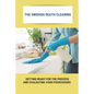 The Swedish Death Cleaning: Getting Ready For The Process And Evaluating Your Possessions: Swedish Death Cleaning Steps - Paperback
