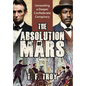 The Absolution of Mars - Hardcover
