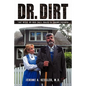 Dr. Dirt: The Best of His Tall Tales & Short Essays - Paperback