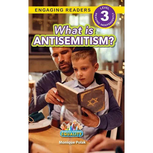 What is Antisemitism?: Working Towards Equality (Engaging Readers, Level 3) - Hardcover