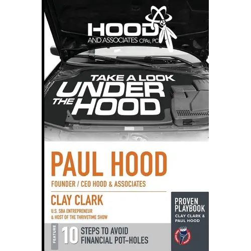 A Look Under the Hood: Avoiding the 10 Most Common Financial Potholes - Paperback
