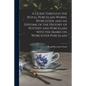 A Guide Through the Royal Porcelain Works, Worcester, and an Epitome of the History of Pottery and Porcelain With the Marks on Worcester Porcelain - Paperback
