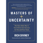 Masters of Uncertainty: The Navy Seal Way to Turn Stress Into Success for You and Your Team - Hardcover