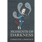 Moments of Darkness - Paperback