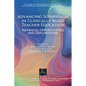 Advancing Supervision in Clinically Based Teacher Education: Advances, Opportunities, and Explorations - Hardcover