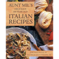 Aunt Mil's Delicious 100 Year Old Italian Recipes - Paperback