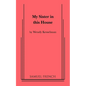 My Sister in This House - Paperback