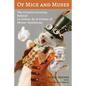 Of Mice and Muses: The Creative Journey Behind La Crème de la Crème of Mouse Taxidermy - Paperback