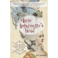 Marie Antoinette's Head: The Royal Hairdresser, the Queen, and the Revolution - Paperback