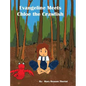 Evangeline meets Chloe the Crawfish - Hardcover