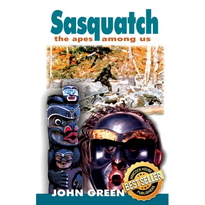 Sasquatch: The Apes Among Us: The Apes Among Us - Paperback