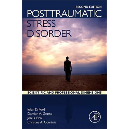 Posttraumatic Stress Disorder: Scientific and Professional Dimensions - Hardcover