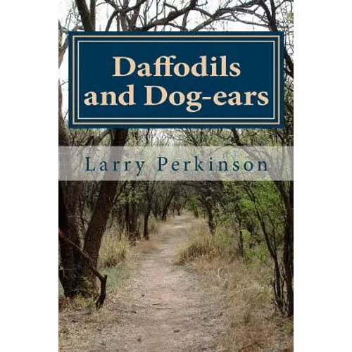 Daffodils and Dog-ears - Paperback