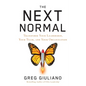 The Next Normal: Transform Your Leadership, Your Team, and Your Organization - Paperback