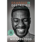 Damaged But Not Destroyed: From Trauma to Triumph - Paperback