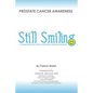 Still Smiling: A Conversation with a Prostate Cancer Survivor - Paperback