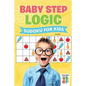 Baby Step Logic Sudoku for Kids - Paperback