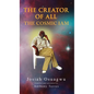 The Creator of All - The Cosmic Iam - Hardcover