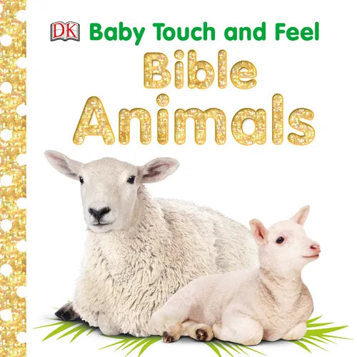 Baby Touch and Feel: Bible Animals - Board Book