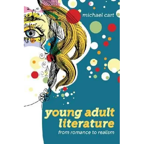 Young Adult Literature: From Romance to Realism - Paperback