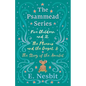 Five Children and It, The Phoenix and the Carpet, and The Story of the Amulet;The Psammead Series - Books 1 - 3 - Hardcover