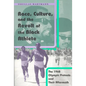 Race, Culture, and the Revolt of the Black Athlete: The 1968 Olympic Protests and Their Aftermath - Paperback