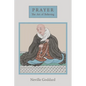 Prayer: The Art of Believing - Paperback