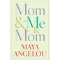 Mom & Me & Mom - Hardcover