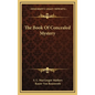The Book of Concealed Mystery - Hardcover